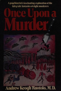 Andrew Keogh Ruotolo — Once upon a murder