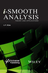A.V. Kim — i-Smooth Analysis - Theory and Applications