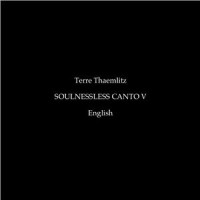 Thaemlitz T. — Soulnessless Canto V. Meditation on Wage Labor and the Death of the Album