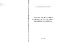 Á. Collados Aís; E.M.  Pradas Macías, E. STÉVAUX & Ü. G. BECERRA — LA EVALUACIÓN DE LA CALIDAD EN INTERPRETACIÓN SIMULTÁNEA: PARÁMETROS DE INCIDENCIA