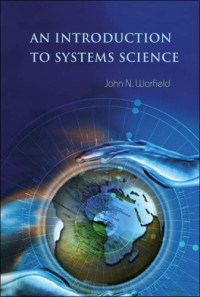John N. Warfield — An Introduction to Systems Science