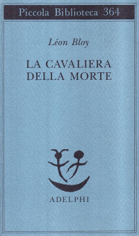 Léon Bloy, Nicola Muschitiello (editor) — La cavaliera della morte