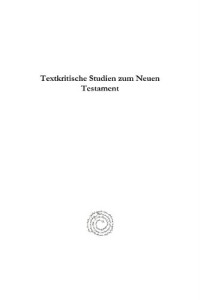 Wilhelm Bousset — Textkritische Studien zum Neuen Testament