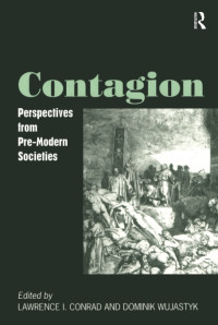 Lawrence I. Conrad, Dominik Wujastyk — Contagion: Perspectives from Pre-Modern Societies