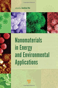 He, Junhui — Nanomaterials in energy and environmental applications