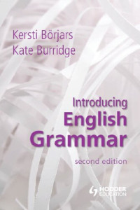 Kersti Börjars, Kate Burridge — Introducing English Grammar