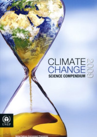 United Nations — Climate Change Science Compendium 2009