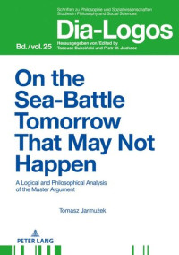 Jarmuzek — On the Sea Battle Tomorrow That May Not Happen (Dia-Logos)