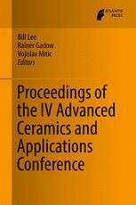 Bill Lee, Rainer Gadow, Vojislav Mitic (eds.) — Proceedings of the IV Advanced Ceramics and Applications Conference