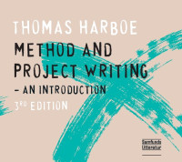 Thomas Harboe — Method and Project Writing: An Introduction