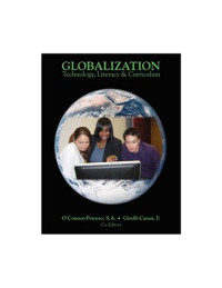 Sharon Anne O'Connor-Petruso — Globalization: Technology, Literacy & Curriculum