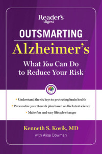 Kenneth S. Kosik, M.D. — Outsmarting Alzheimer's