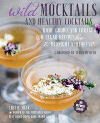 Lottie Muir — Wild Mocktails and Healthy Cocktails