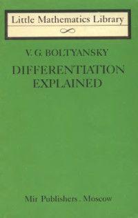 Boltyansky V.G. — Differentiation Explained