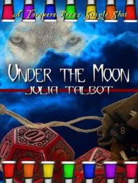 Talbot, Julia — Under the Moon