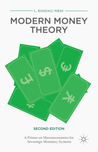 L. Randall Wray — Modern Money Theory