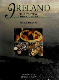 Mike Bunn — Ireland, the Taste & the Country