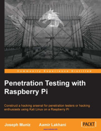 Muniz, Joseph — Penetration Testing with Raspberry Pi