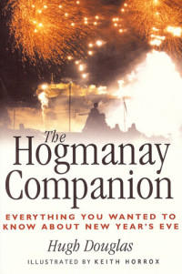 Hugh Douglas — The Hogmanay Companion