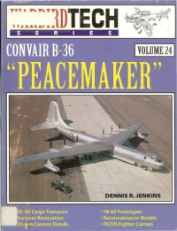 Dennis R. Jenkins — Convair B-36 Peacemaker