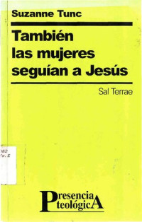 Tunc Suzane — Tambien Las Mujeres Seguian A Jesus