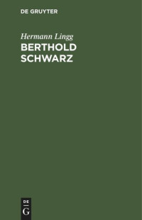 Hermann Lingg — Berthold Schwarz: Dramatische Dichtung