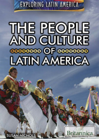 Susan Nichols — The People and Culture of Latin America
