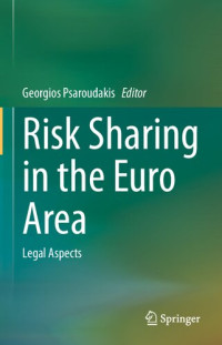 Georgios Psaroudakis, (ed.) — Risk Sharing in the Euro Area: Legal Aspects