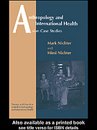 Mark Nichter; Mimi Nichter — Anthropology and international health : Asian case studies