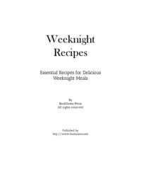 BookSumo Press — Weeknight Recipes: Essential Recipes for Delicious Weeknight Meals