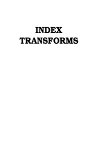 S B Yakubovich — Index Transforms