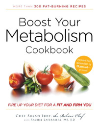 Irby Chef Susan — Boost Your Metabolism Cookbook