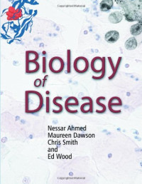 Nessar Ahmed, Maureen Dawson, Chris Smith, Ed Wood — Biology of Disease