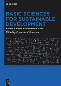 Ponnadurai Ramasami (editor) — Basic Sciences for Sustainable Development: Water and the Environment