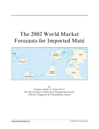 Icon Group International, Inc. Staf — 2002 World Market Forecasts for Imported maté