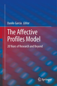 Danilo Garcia — The Affective Profiles Model: 20 Years of Research and Beyond