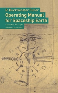 Фуллер Р.Б. — Руководство по управлению космическим кораблём Земля