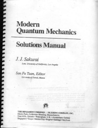 J. J. Sakurai, San Fu Tuan — Solutions for the exercices of Modern quantum mechanics