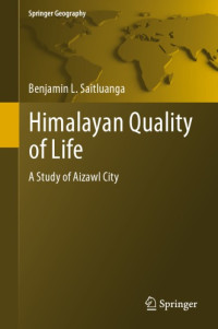 Saitluanga, Benjamin L — Himalayan Quality of Life A Study of Aizawl City