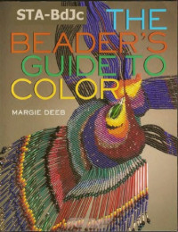 Margie Deeb — The beaders guide to color