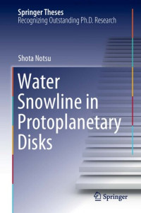 Shota Notsu — Water Snowline in Protoplanetary Disks