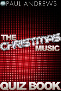Paul Andrews — The Christmas Music Quiz Book