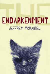 McDaniel, Jeffrey — The Endarkenment
