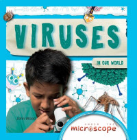 John Wood — Viruses in Our World