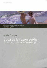 Adela Cortina — Ética de la razón cordial