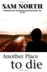 Sam North — Another Place to Die