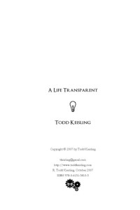 Todd Keisling — A Life Transparent