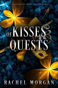 Rachel Morgan — Of Kisses & Quests