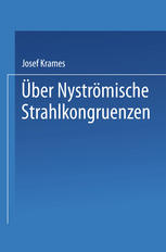 Josef Krames (auth.) — Über Nyströmische Strahlkongruenzen