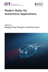 Zhengyu Peng, Changzhi Li, Faruk Uysal — Modern Radar for Automotive Applications